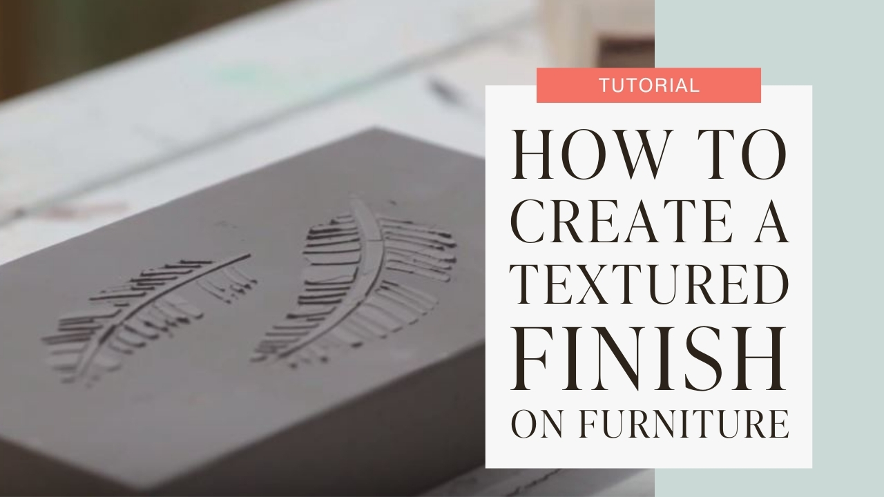 How to create a textured finish on furniture tutorial graphic